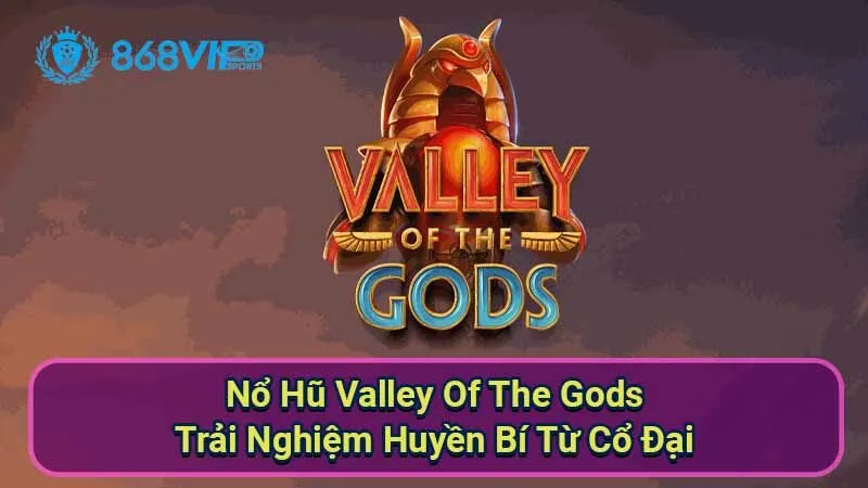 no-hu-valley-of-the-gods