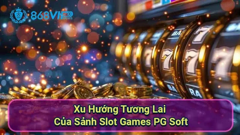 Sảnh Slot Games PG Soft - Khám Phá Một Thế Giới Màu Sắc 4 khong-gian-giao-luu-va-gan-ket-danh-cho-cong-dong-game-thu
